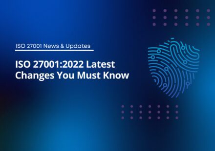 What’s new in ISO 27001:2022 - key changes you need to know