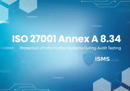 ISO 27001 Annex A 8.34 Protection of Information Systems During Audit Testing
