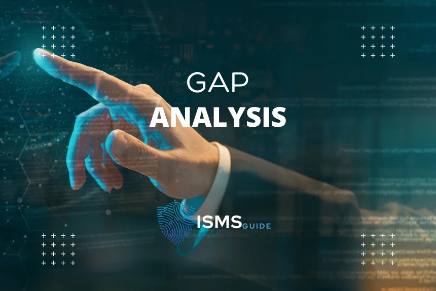 ISO 27001 - Gap Analysis